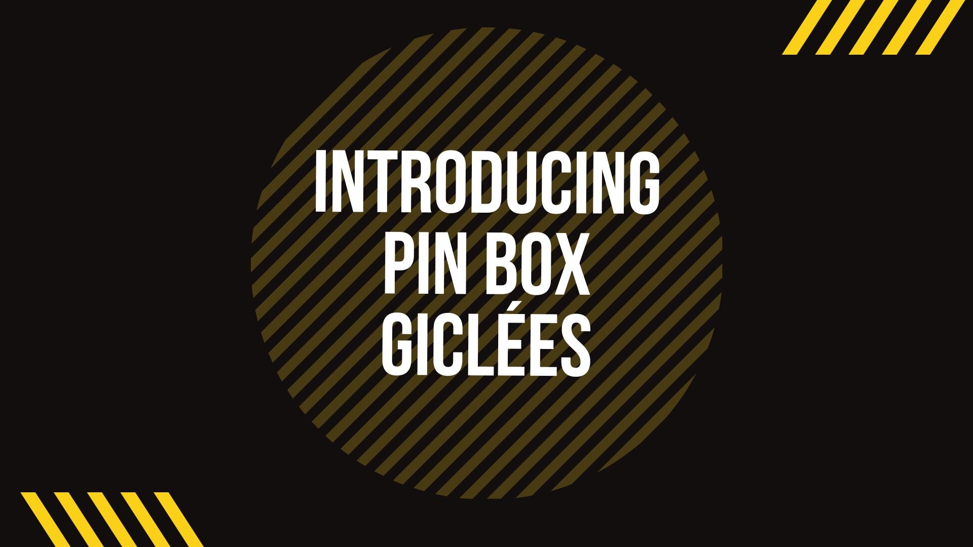 Introducing Pin Box Giclées