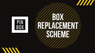 Box Replacement Programme